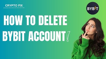 How to Delete Bybit Account