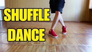 HOW TO SHUFFLE DANCE? FAST TUTORIAL FOR BEGINNERS