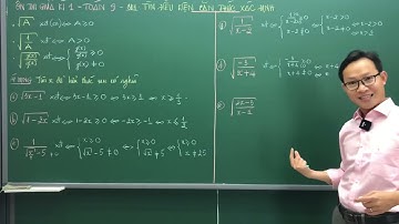 LẤY GỐC ĐẠI SỐ 9 - ÔN THI HỌC KÌ 1 - TÌM ĐIỀU KIỆN CĂN THỨC CÓ NGHĨA - THẦY KENKA