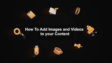 RELAYTO Tutorial: How To Add Images and Videos to your Content