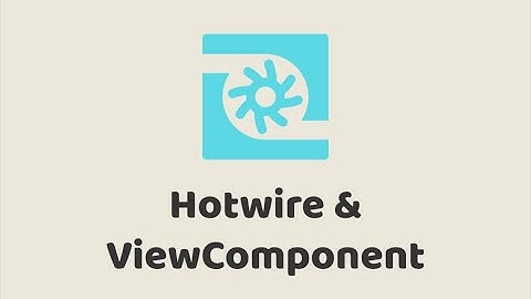Episode #288 - Hotwire and ViewComponent | Preview