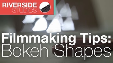 Filmmaking Tips: Bokeh Shapes