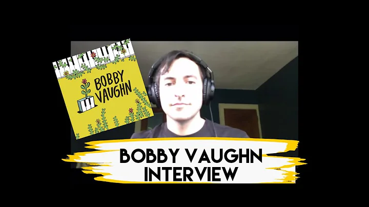 BOBBY VAUGHN INTERVIEW