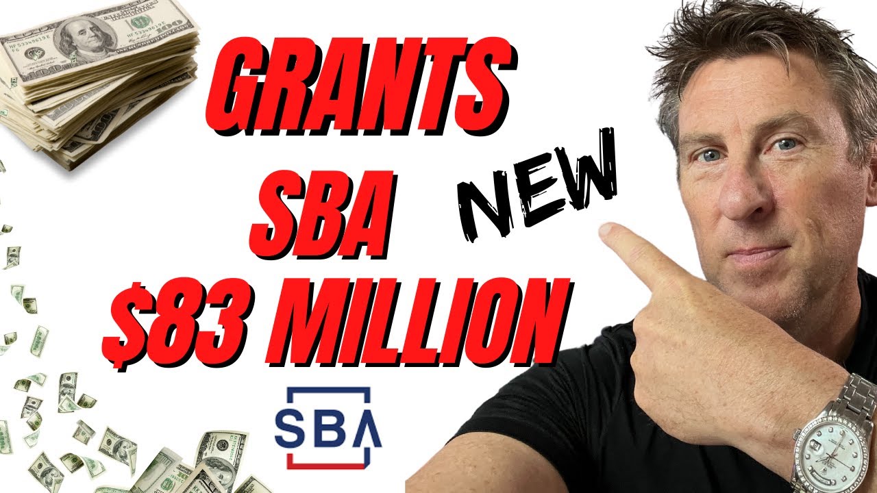 SBA GRANTS 83 MILLION Released Grants for Small Business & Self