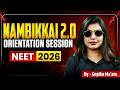 Nambikkai 2.0 Orientation Session | NEET 2026 | Complete Batch Details &amp; Strategy