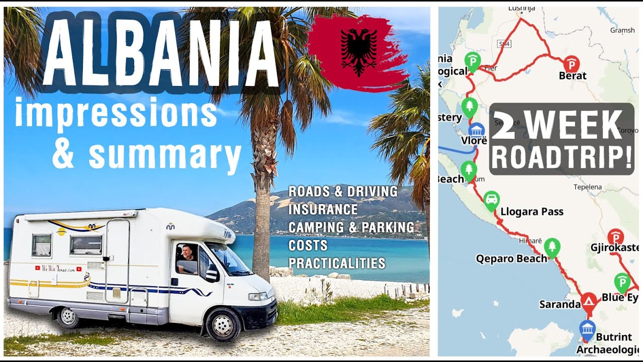 ALBANIA by Motorhome! Is it for You?