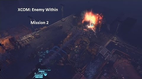 XCOM: Enemy Within- Mission 2- Classic Ironman (Operation: Glass Crone)