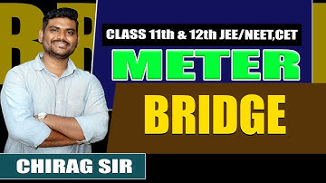 Current Electricity : Meter Bridge - All Concepts with Previous year IIT Problems JEE/NEET