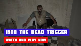 Into The Dead Trigger · Game · Gameplay screenshot 2