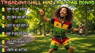 🌴 Trending Chill Hindi Reggae Songs | Best Hindi Reggae Hits 2026