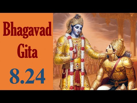 Bhagavad Gita 8.24