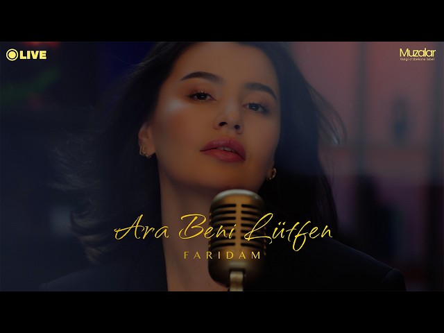 Faridam - Ara beni Lutfen | Live