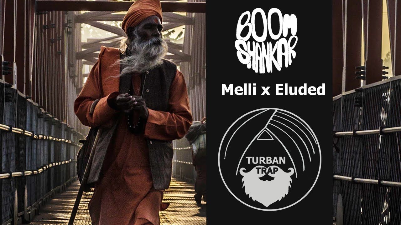 Boom Shankar   Gurbax  Melli x Eluded Remix  Turban Trap