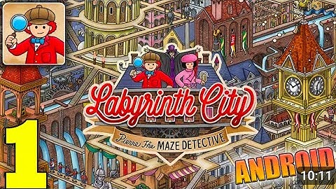 Labyrinth City Mobile Gameplay Walkthrough Part 1 (iOS, Android)