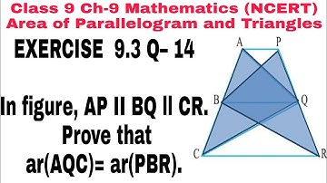 ch-9 Ex 9.3 Q 14 class 9 || Area of parallelogram and triangle || NCERT Mathematics