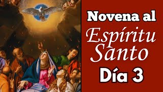 Novena al Espíritu Santo Día 3 | En Preparación a Pentecostés