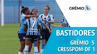 [BASTIDORES] Grêmio 5x1 Cresspom-DF (Campeonato Brasileiro Feminino A1)