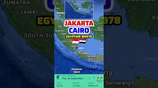 Jakarta to Cairo Indonesia Egypt Flight Route EgyptAir Ms978 27-9-2024 #shorts #aviation #travel