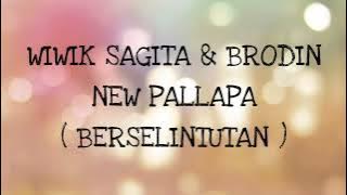 WIWIK SAGITA & BRODIN ft NEW PALLAPA _ BERSELINTUTAN Lirik