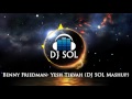 Benny friedman yesh tikvah dj sol mashup