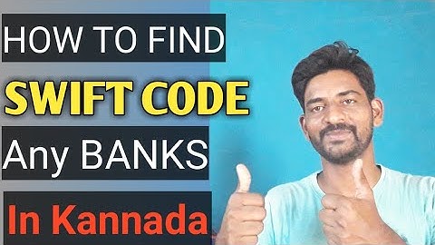 HOW TO FIND SWIFT CODE IN KANNADA