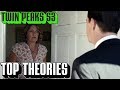 [Twin Peaks] Top Theories Season 3 | The Return Finale Theories Explained