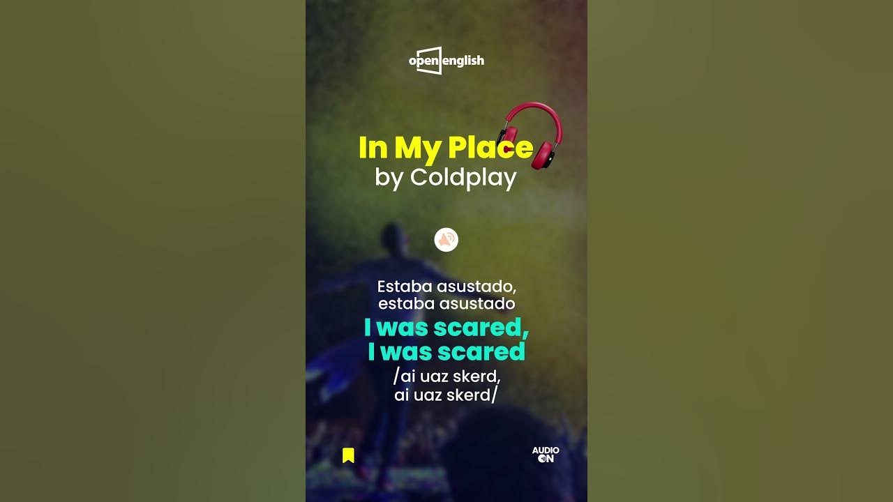 Como cantar a música In My Place - Coldplay  Letra e tradução de música.  Inglês fácil