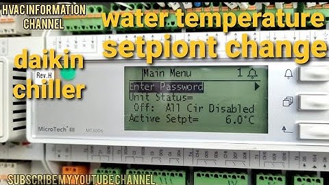 how to change dakin chiller setpiont/micro tech display password/dakin chiller password setpiont
