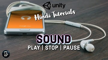 Unity Sound | Unity Hindi Tutorial | Unity GameClan