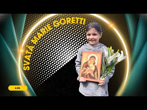 P. Roman Vlk | SVĚTOVÝ DEN DĚTÍ | Svatá Marie Goretti