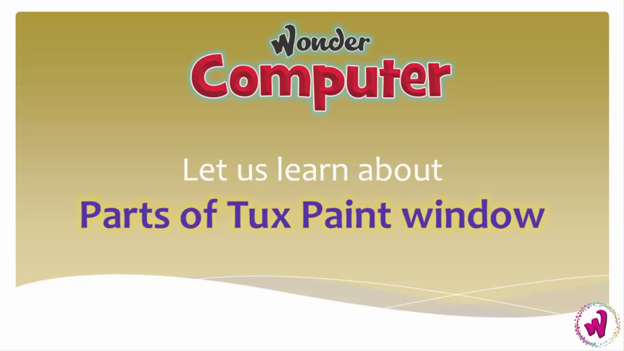 Class 2 Ch 8 Parts of the Tux Paint window Wonder Computer YouTube
