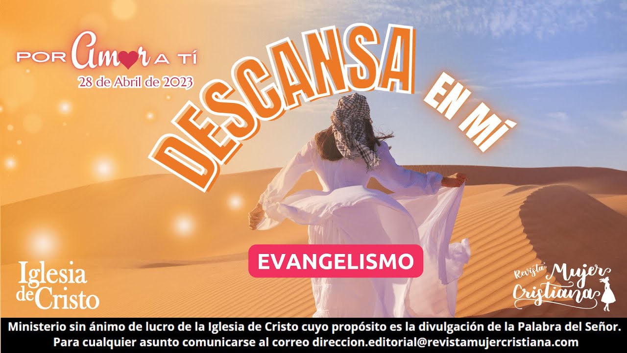 Descansa en mí - Por Amor a Ti - Revista Mujer Cristiana - YouTube