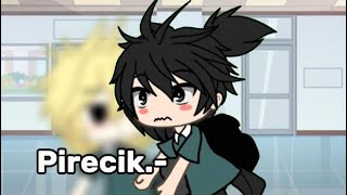 Pirecik Part 1 Gacha Bl