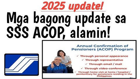 SSS ACOP 2025 UPDATE! Bagong Update sa SSS ACOP.