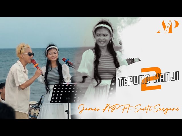 James AP Ft. Santi Suryani - Tepung Kanji 2 - (Live At BRP) class=