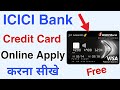 New Update - How to Online Apply ICICI bank credit card - No Joining Free No Annual Fee