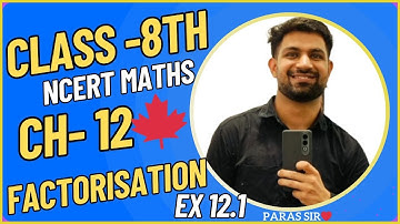 Class 8 Maths Chapter 12 Factorization | Ex 12.1 NCERT Solution | Learn Factorization Easily