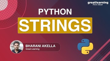 Python Strings For Beginners | How To Use Strings In Python | Python Training | Great Learning