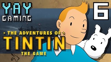 YAY The Adventures of Tintin - 6 - Have You Gone Bananas?