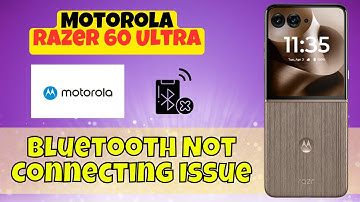 How to Solve Motorola Razer 60 Ultra Bluetooth Not Connecting Issue | Bluetooth Problem Fix