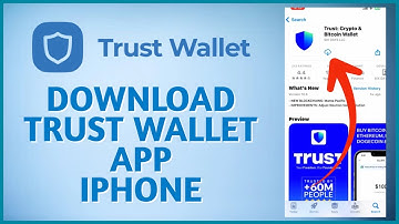 How to Download & Install Trust Wallet on iOS Device 2024?