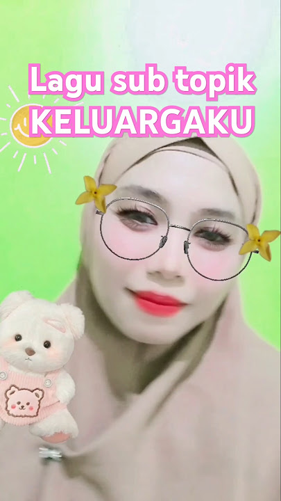 Lagu tema keluarga #suntopikkeluargaku #topiklingkunganku #anak #paud #tk #laguindonesia #laguanaktk