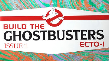 Build the Ghostbusters Ecto-1: Issue 1