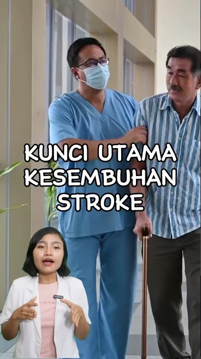 Dokter ~ Kunci UTAMA SEMBUH STROKE #youtubehealth #youtubehealthindonesia