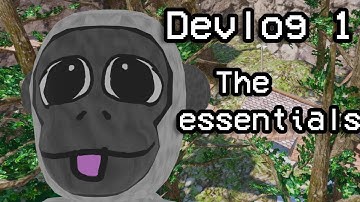 Making a gorilla tag fangame Devlog 1 - the essentials