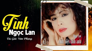 Tình (Văn Phụng ) - Ngọc Lan | Lyric Video