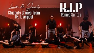 Leandro & Jomante Students Choreography Team UK, Liverpool | RIP - Romeo Santos, 2023