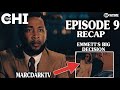 The chi season 6 episode 9 recap