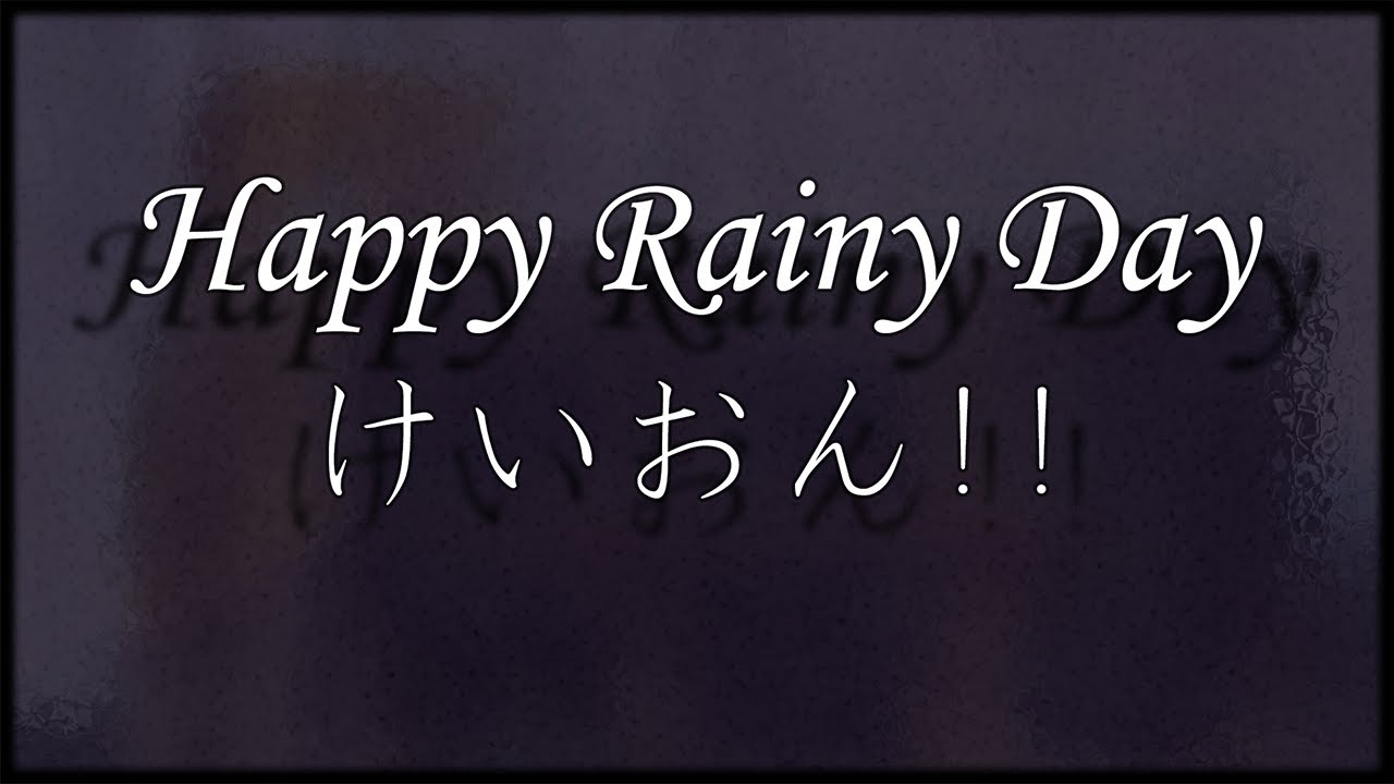 Happy Rainy Day (K-ON!!) Remix - Composer:
Hyakkoku Hajime