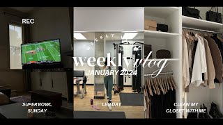 clean my closet with me!! legday, family time, superbowl sunday | FEB 2024 vlog